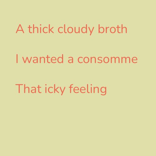 A thick cloudy broth