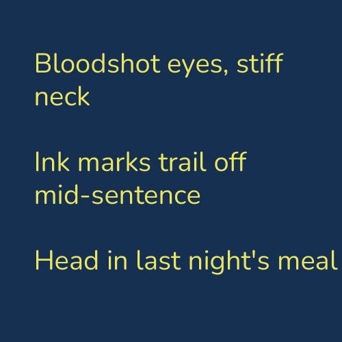Bloodshot eyes, stiff neck