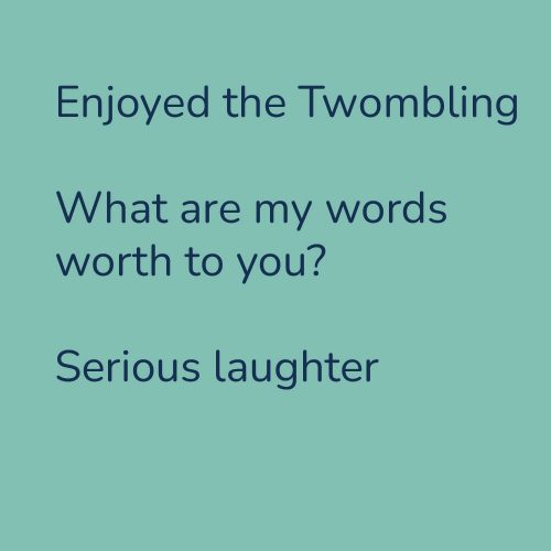 Enjoyed the Twombling
