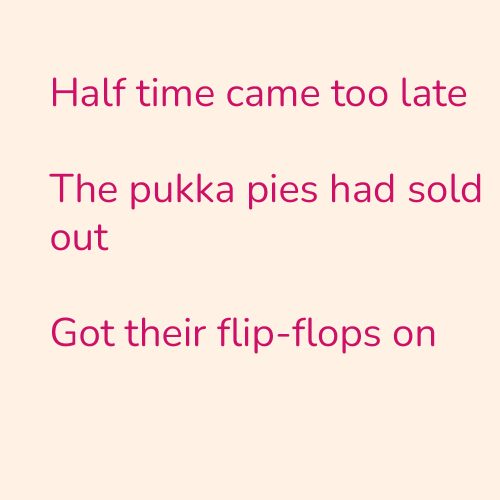Half time came too late
