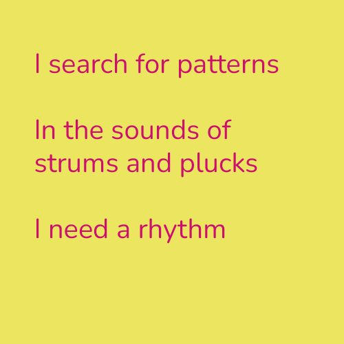 I search for patterns