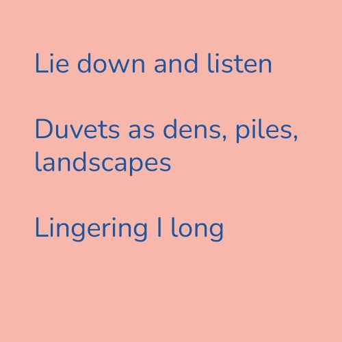 Lie down and listen