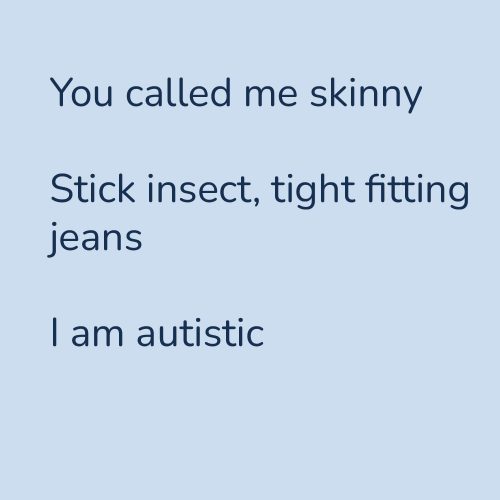 You called me skinny