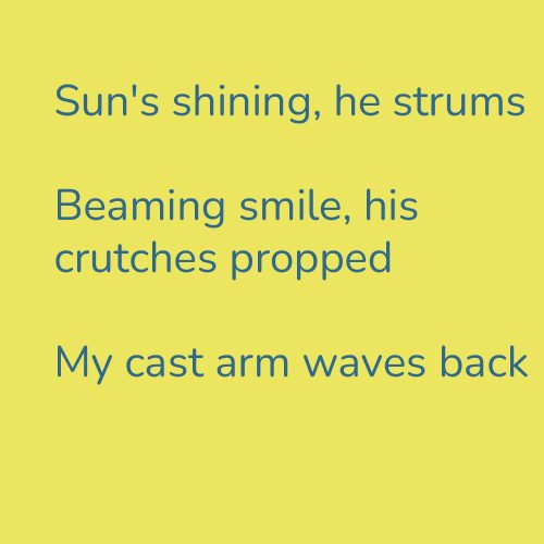 Sun's shining, he strums